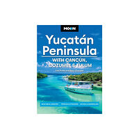 Avalon Publishing Group Moon Yucatan Peninsula (Fourteenth Edition) (häftad, eng)