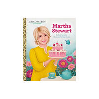 Random House USA Inc Martha Stewart: A Little Golden Book Biography (inbunden, eng)