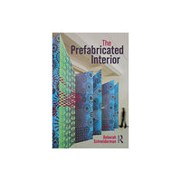 Taylor & francis ltd The Prefabricated Interior (häftad, eng)