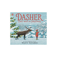 Walker Books Ltd Dasher Can't Wait for Christmas (häftad, eng)