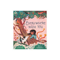 Walker Books Ltd Everywhere with You (häftad, eng)