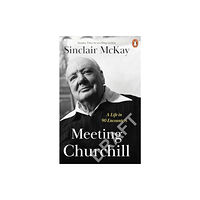 Penguin books ltd Meeting Churchill (häftad, eng)