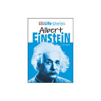 Dorling Kindersley Ltd DK Life Stories Albert Einstein (inbunden)