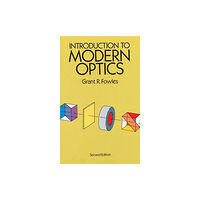 Dover publications inc. Introduction to Modern Optics (häftad, eng)