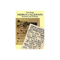 Dover publications inc. Medieval Calligraphy (häftad, eng)