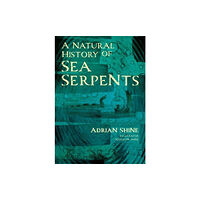 Whittles Publishing A Natural History of Sea Serpents (häftad, eng)