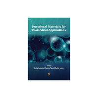 Jenny Stanford Publishing Functional Materials in Biomedical Applications (inbunden, eng)