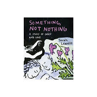 Arsenal Pulp Press Something, Not Nothing (häftad, eng)