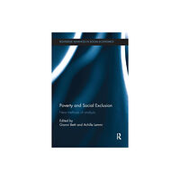 Taylor & francis ltd Poverty and Social Exclusion (häftad, eng)