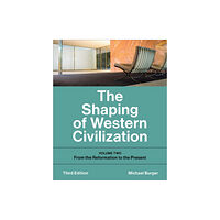 University of Toronto Press The Shaping of Western Civilization (häftad, eng)