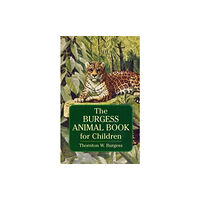 Dover publications inc. Burgess Animal Book for Children (häftad, eng)