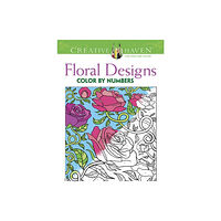 Dover publications inc. Creative Haven Floral Design Color by Number Coloring Book (häftad, eng)