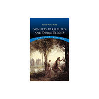 Dover publications inc. Sonnets to Orpheus and Duino Elegies (häftad, eng)