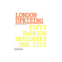 Phaidon Press Ltd London Uprising (inbunden, eng)