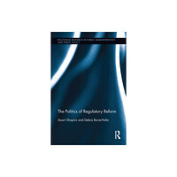 Taylor & francis ltd The Politics of Regulatory Reform (häftad, eng)