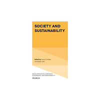 Emerald Publishing Limited Society and Sustainability (inbunden, eng)