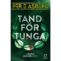 Per E Åsberg Tand för tunga (inbunden)