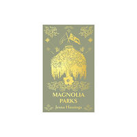 Orion Publishing Co Magnolia Parks (inbunden, eng)