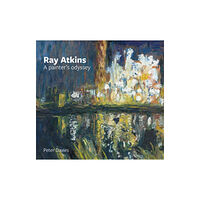 Sansom & Co Ray Atkins: a Painter's Odyssey (inbunden, eng)