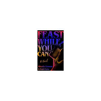 Mikaella Clements Feast While You Can (pocket, eng)