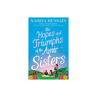 HarperCollins Publishers The Hopes and Triumphs of the Amir Sisters (häftad, eng)