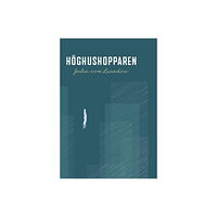 Julia von Lucadou Höghushopparen (inbunden)