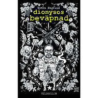Tomas Haglund Dionysos beväpnad (häftad)