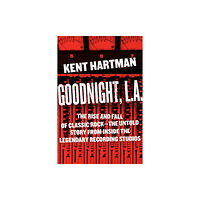 Hachette Books Goodnight, L.A. (inbunden, eng)