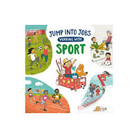 Hachette Children's Group Jump into Jobs: Working with Sport (inbunden, eng)