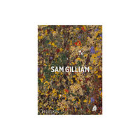 Phaidon Press Ltd Sam Gilliam (inbunden, eng)