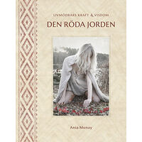 Ania Munay Den röda jorden (bok, kartonnage)