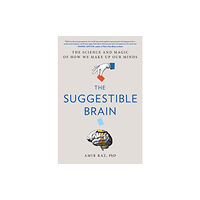 Hachette Books The Suggestible Brain (inbunden, eng)