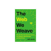 Basic Books The Web We Weave (inbunden, eng)