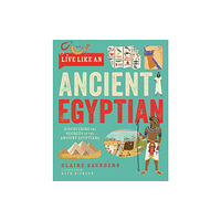 Button Books Live Like An Ancient Egyptian (inbunden, eng)