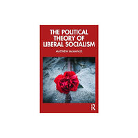 Taylor & francis ltd The Political Theory of Liberal Socialism (häftad, eng)