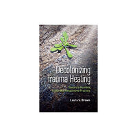 American Psychological Association Decolonizing Trauma Healing (häftad, eng)