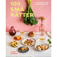 Klara Ingemyr 100 små rätter (häftad)