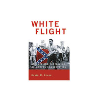 Princeton University Press White Flight (häftad, eng)