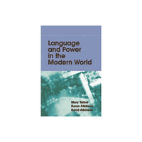 Edinburgh university press Language and Power in the Modern World (häftad, eng)