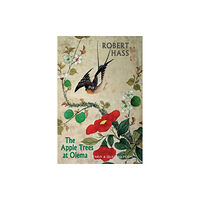 Bloodaxe Books Ltd The Apple Trees at Olema (häftad, eng)