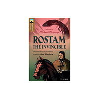 Oxford University Press Oxford Reading Tree TreeTops Greatest Stories: Oxford Level 18: Rostam the Invincible (häftad, eng)