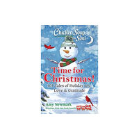 Chicken Soup for the Soul Publishing, LLC Chicken Soup for the Soul: Time for Christmas (häftad, eng)