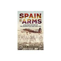 Casemate Publishers Spain in Arms (inbunden, eng)