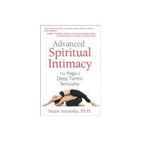 Inner Traditions Bear and Company Advanced Spiritual Intimacy (häftad, eng)