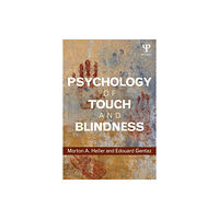 Taylor & francis ltd Psychology of Touch and Blindness (häftad, eng)