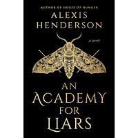 Alexis Henderson An Academy for Liars (häftad, eng)