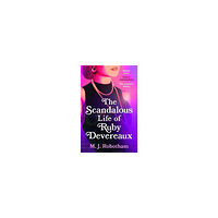 M J Robotham The Scandalous Life of Ruby Devereaux (pocket, eng)