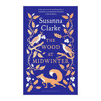 Susanna Clarke The Wood at Midwinter (inbunden, eng)