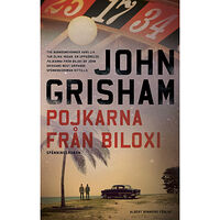 John Grisham Pojkarna från Biloxi (inbunden)