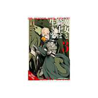 Little, Brown & Company The Witch and the Knight Will Survive, Vol. 3 (häftad, eng)